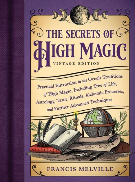 The sacred rituals of advanced ceremonial magic francis melville pdf